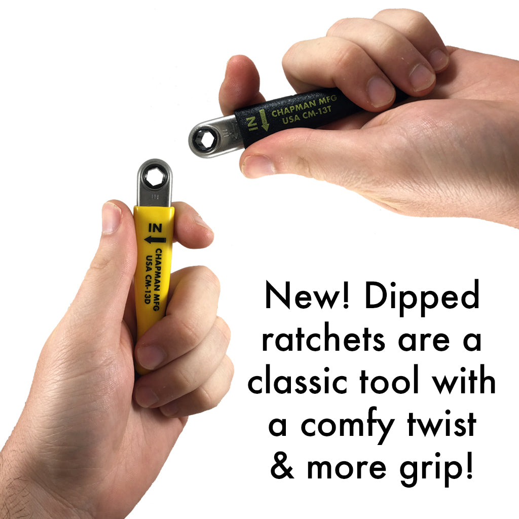 CM-13 Dipped Ratchets | Chapman MFG – Chapman Manufacturing