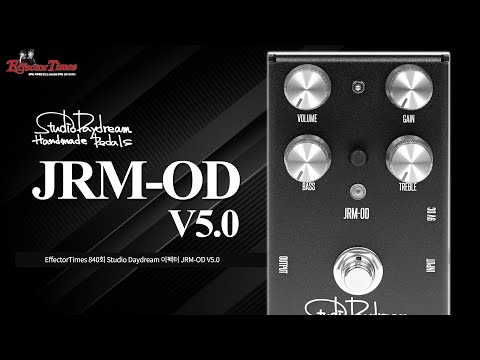 EffectorTimes 840회] Studio Daydream 이펙터 JRM-OD V5.0 - YouTube