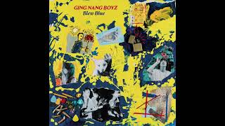 GING NANG BOYZ - 