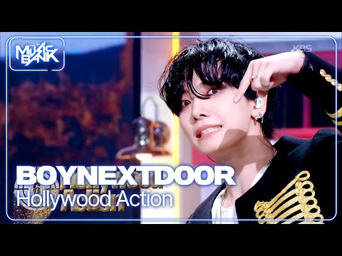 Hollywood Action - BOYNEXTDOOR 보이넥스트도어 [Music Bank] | KBS