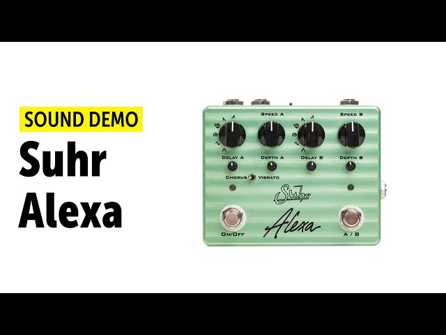 Suhr Alexa Sound Demo (no talking) - YouTube
