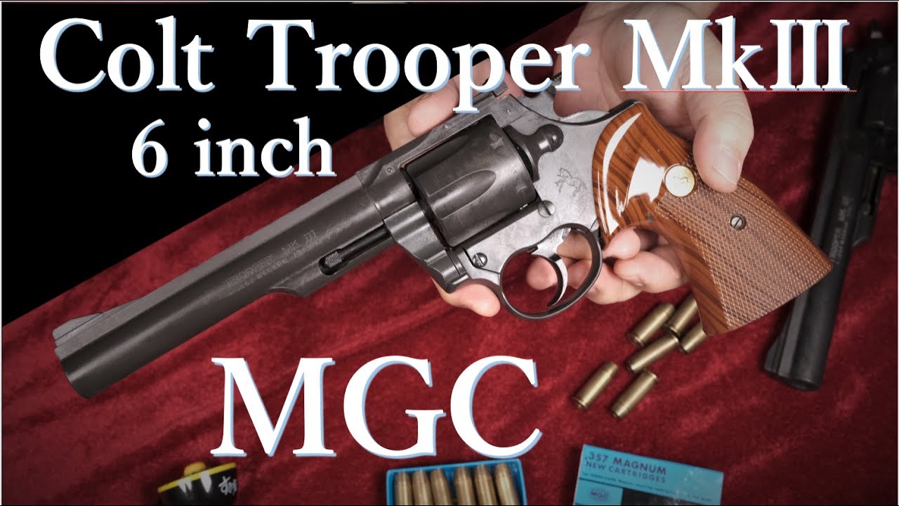 Out of print MGC COLT TROOPER MkⅢ 6in HW model gun - YouTube