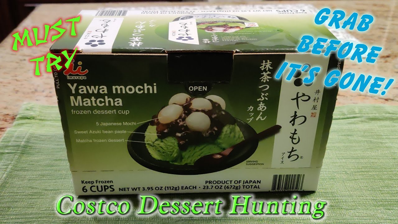COSTCO | Imuraya - Yawa Mochi Matcha - Frozen Dessert Cup | Azuki