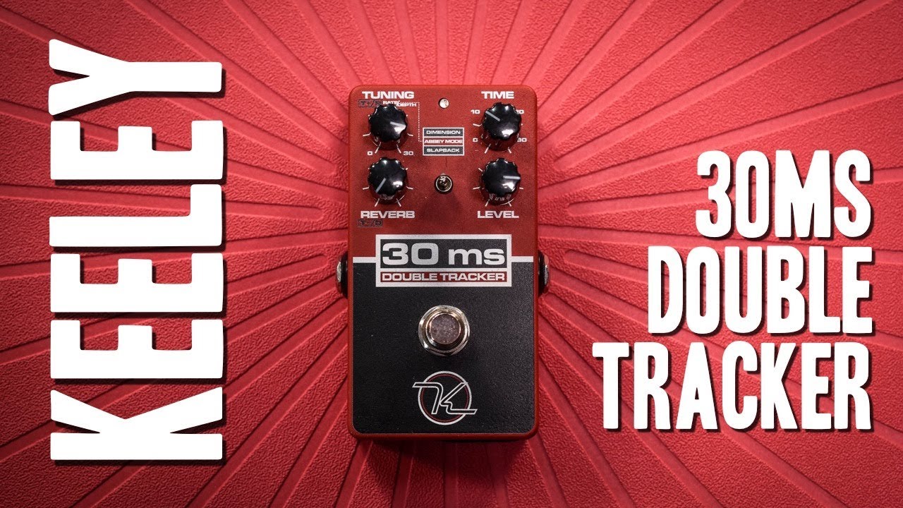 Keeley 30ms Double Tracker - Review - YouTube