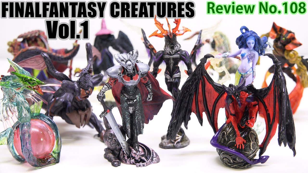108] FINAL FANTASY CREATURES Vol.1 - 9 types + 1 secret figure