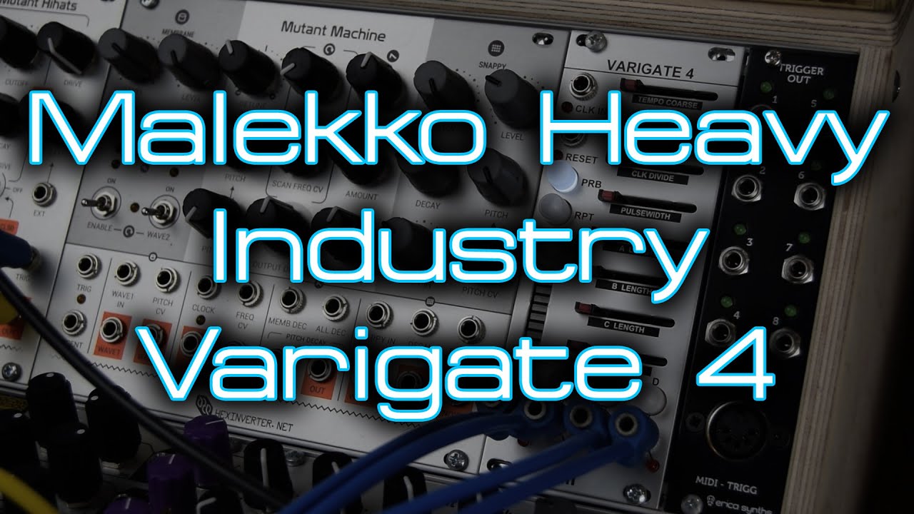 Malekko Heavy Industry – Varigate 4