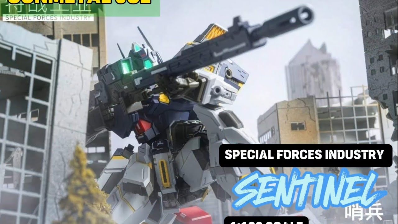 SENTINEL 1:100 SCALE - SPECIAL FORCES INDUSTRY PREVIEW - YouTube