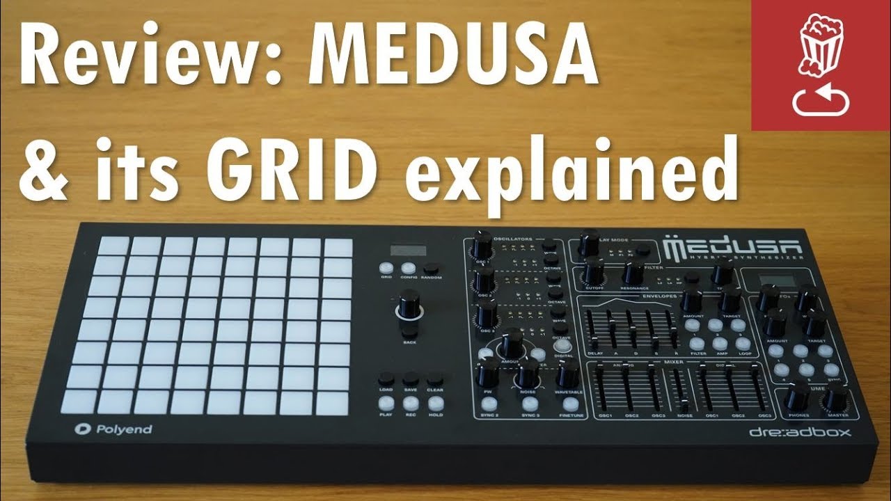Review: MEDUSA by PolyEnd and Dreadbox: It's all about the GRID