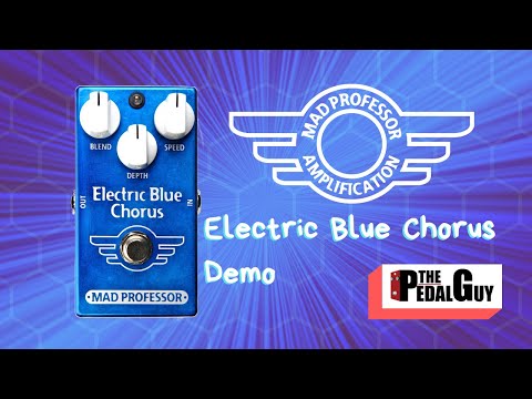 ThePedalGuy Presents the Mad Professor Electric Blue Chorus Pedal