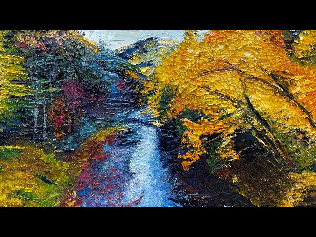 油絵 風景】紅葉の秋川渓谷の風景をペインティングナイフだけで描いて