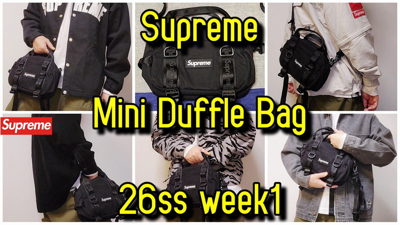 Supreme Mini Duffle Bag 26ss week1 シュプリーム ミニ ダッフル