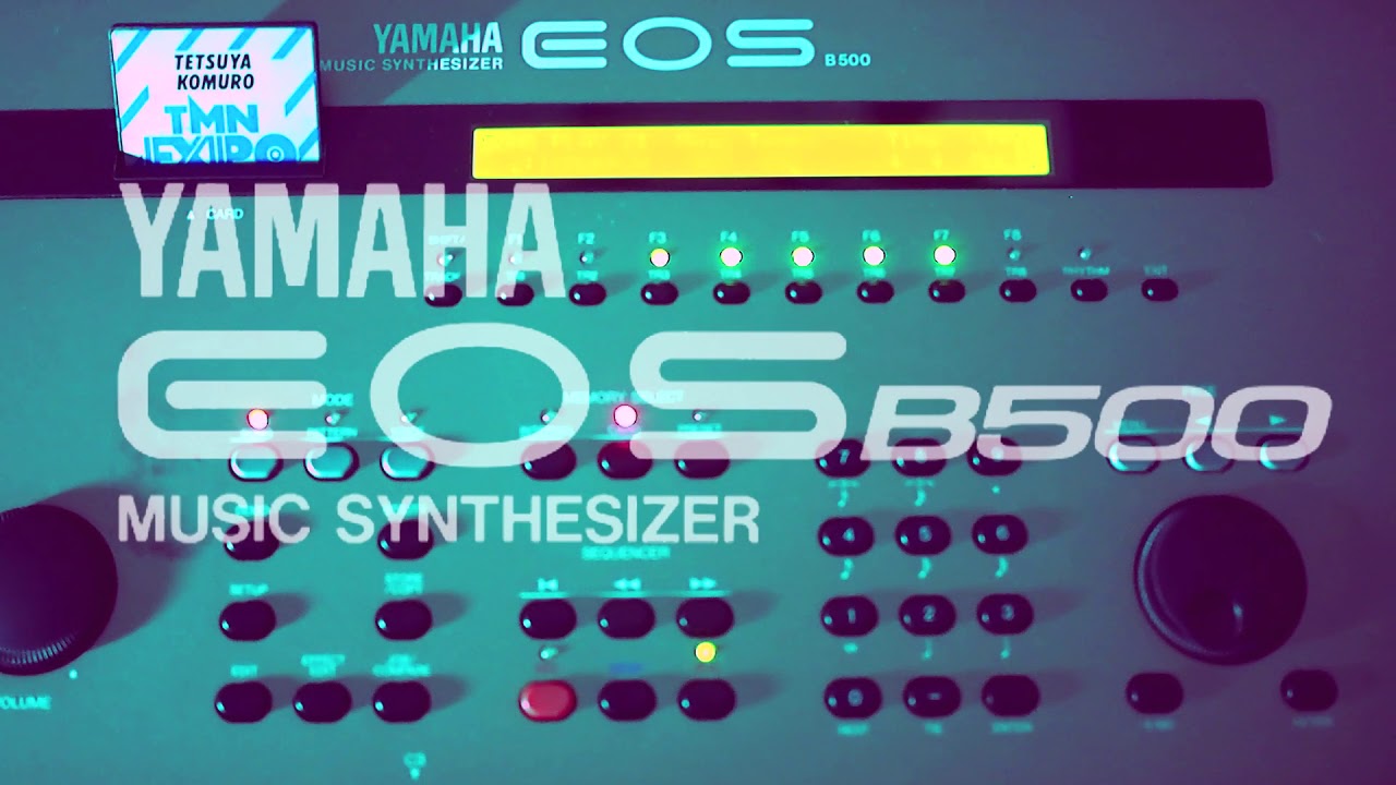 YAMAHA EOS B500】 TK4 EXPO - demo演奏【TMN】 - YouTube