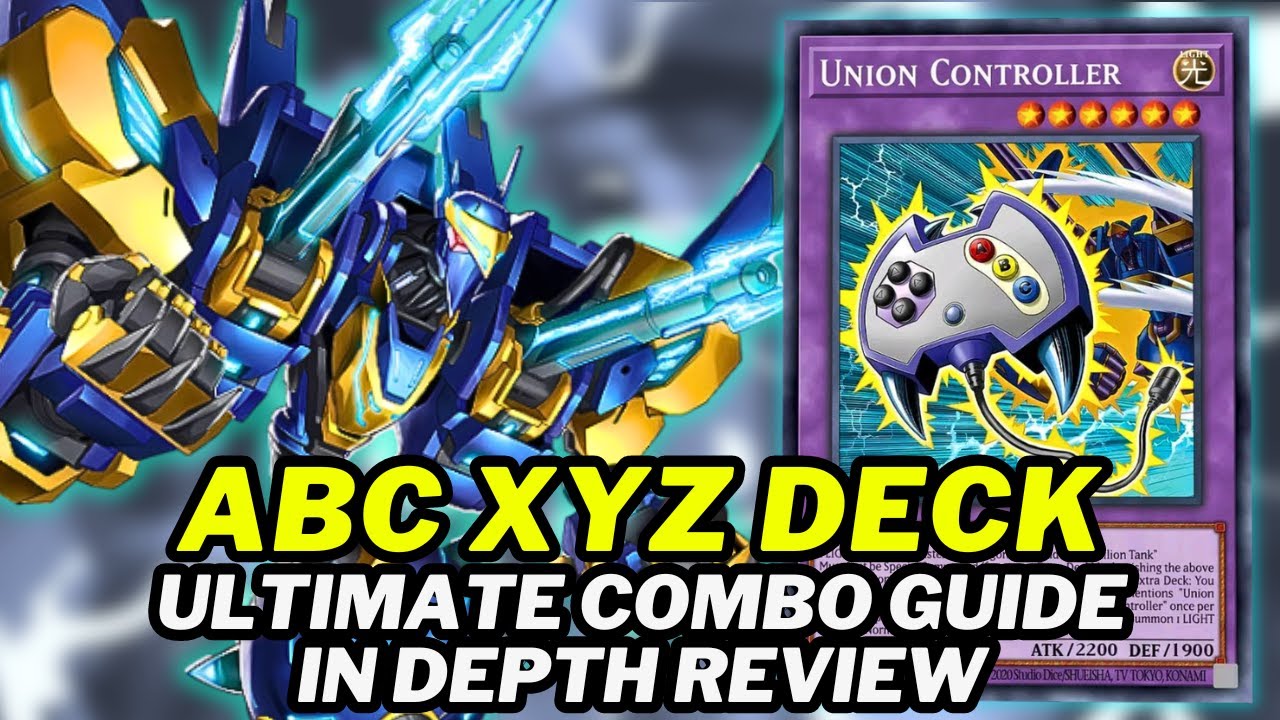 ABC XYZ Deck In Depth Combo Guide (Best Way To Play) Deck List +