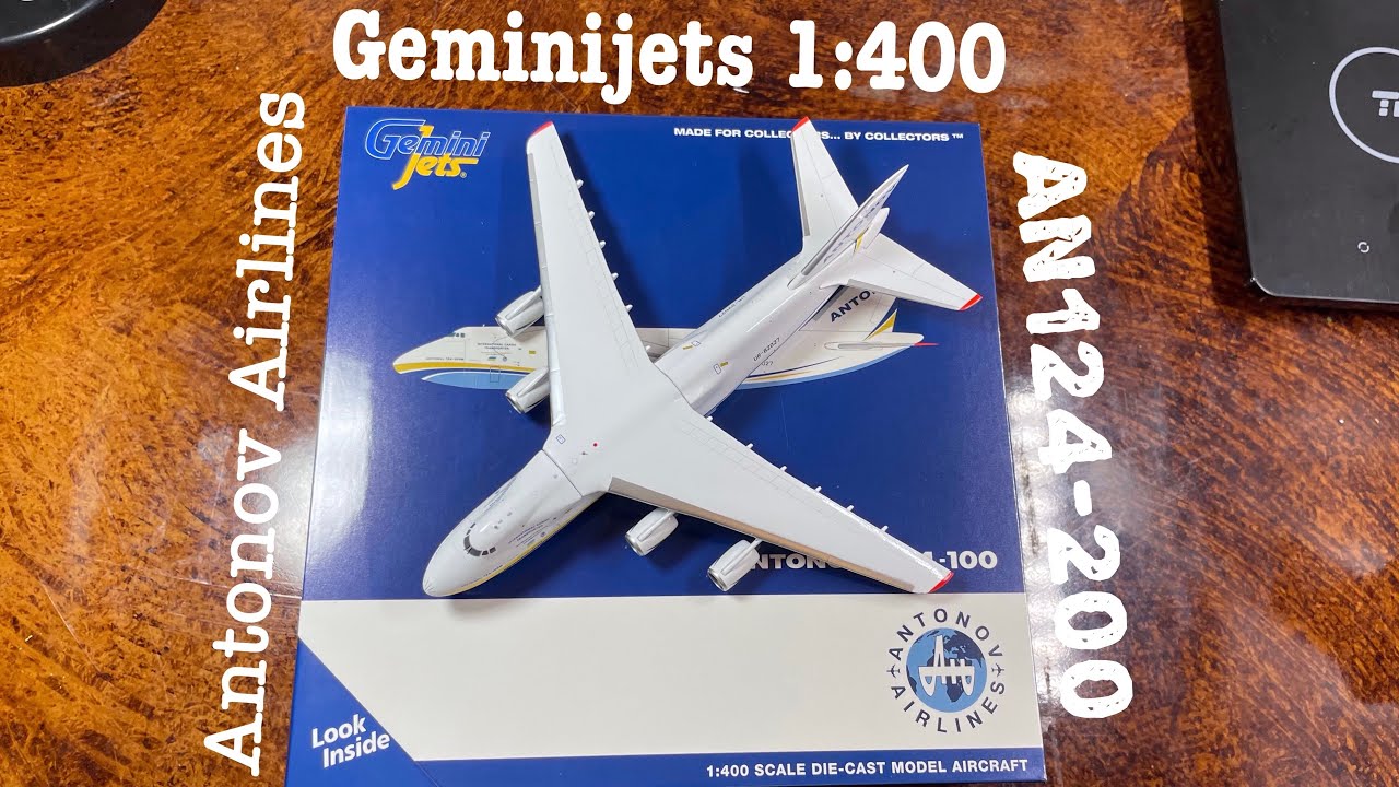 Geminijets 1:400 Antonov Airlines AN-124-100M ( Unboxing and
