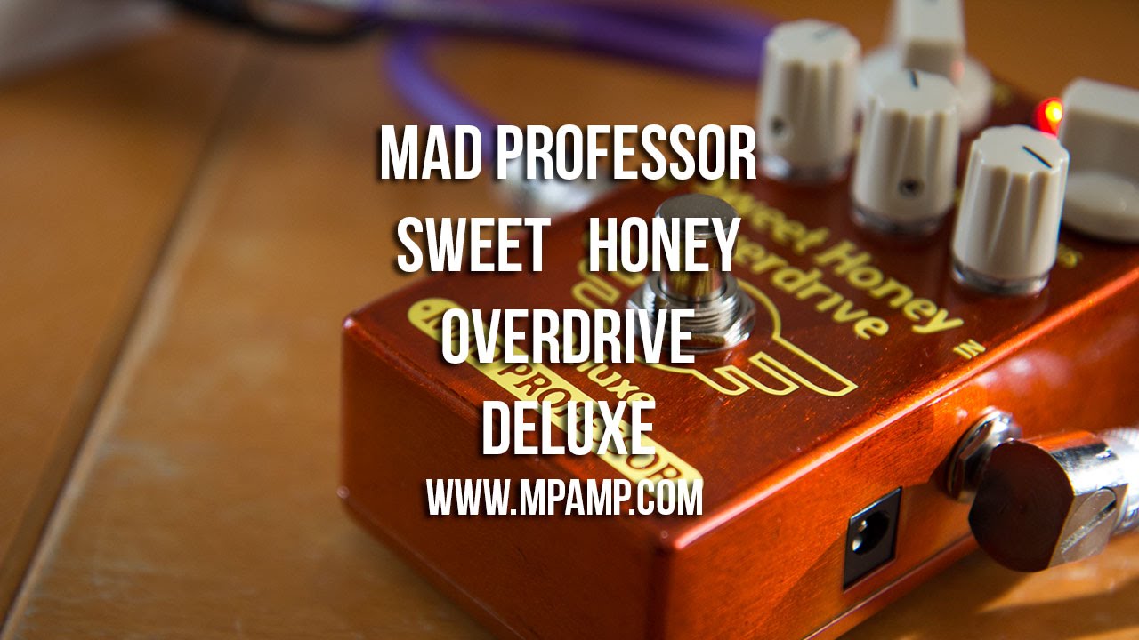 Sweet Honey Overdrive Deluxe（Mad Professor） : 四人冗語