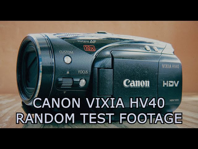 Canon VIXIA HV40 - Random Test Footage - YouTube