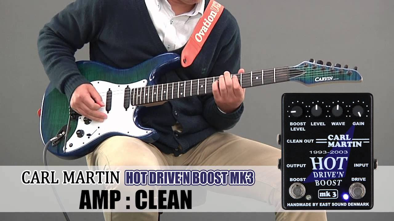 CARL MARTIN オーバードライブ / ブースター HOT DRIVE'N BOOST MK3