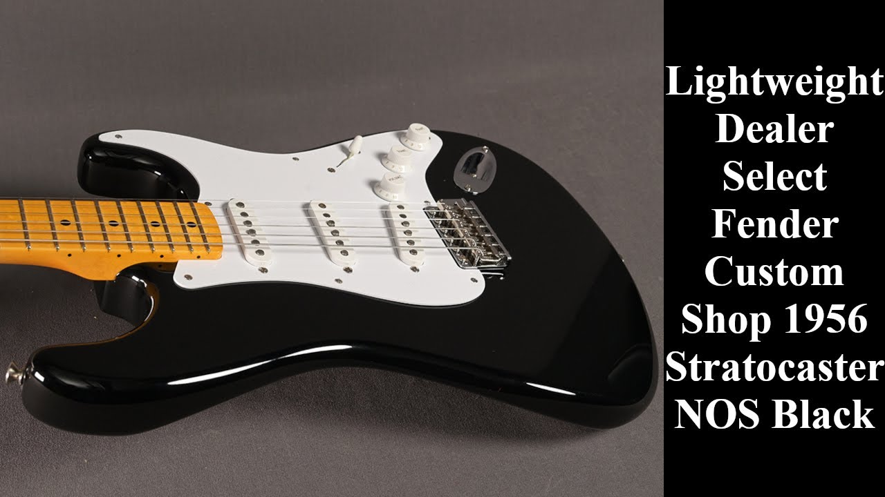 Fender Custom Shop Stratocaster 1956 NOS Black Dealer Select