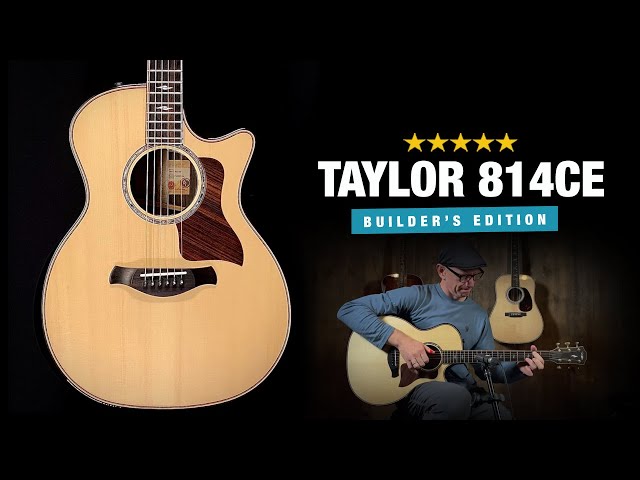Taylor 814ce Builder's Edition – NEW Dream Guitar! - YouTube