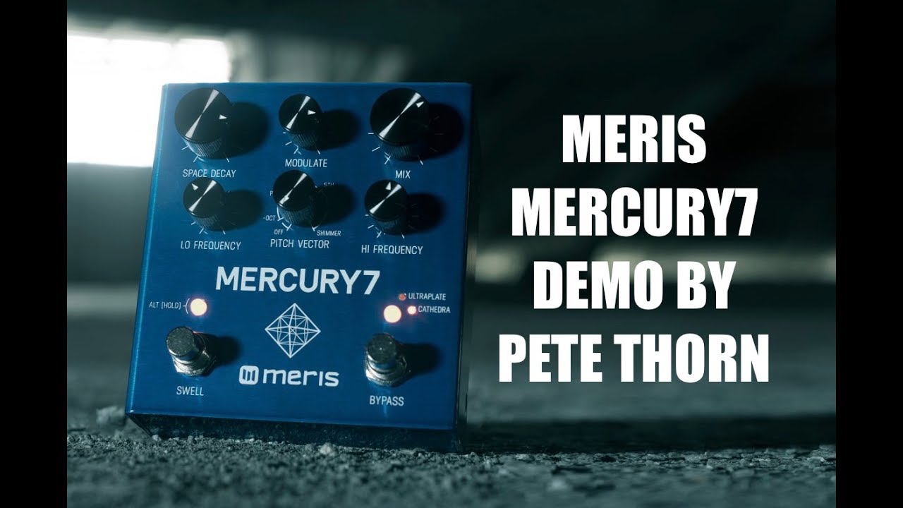 MERIS MERCURY7 REVERB, demo by Pete Thorn - YouTube