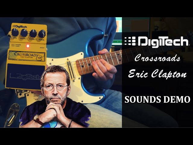 Digitech Crossroads (Eric Clapton) - Demo - YouTube