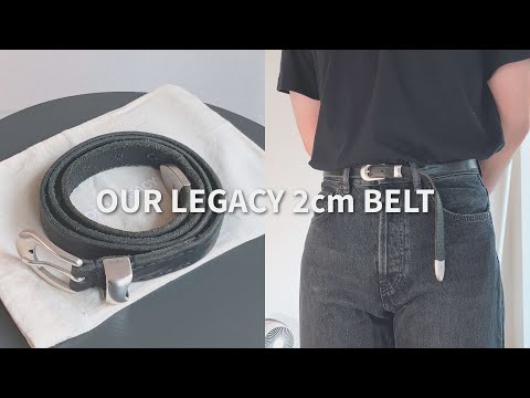 OUR LEGACY 2cm belt, I knew I had to buy it' Ep18. - YouTube