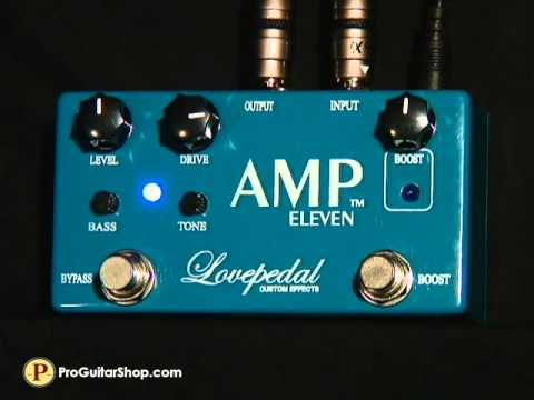 アンプライクな「Lovepedal Amp Eleven」レビュー！アンプライクな