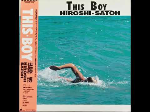 Hiroshi Sato - This Boy - 01 Shiny Lady - YouTube