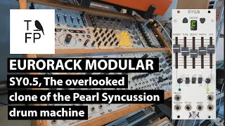 A closer look at the Michigan Synth works SY0 5 [ Pearl Syncussion