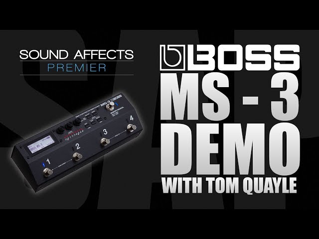Boss MS-3 Multi Effects Switcher Demo with Tom Quayle (NEW 2017