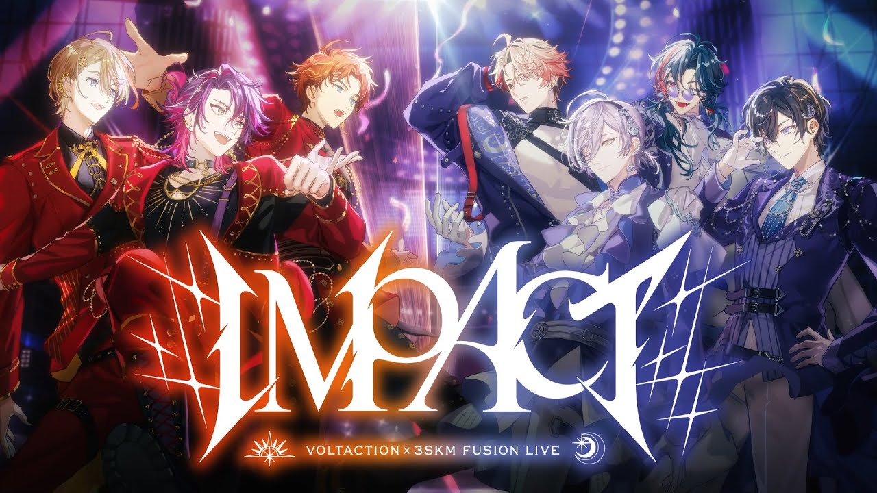Stage Confirmed!】VOLTACTION×3SKM FUSION LIVE “IMPACT