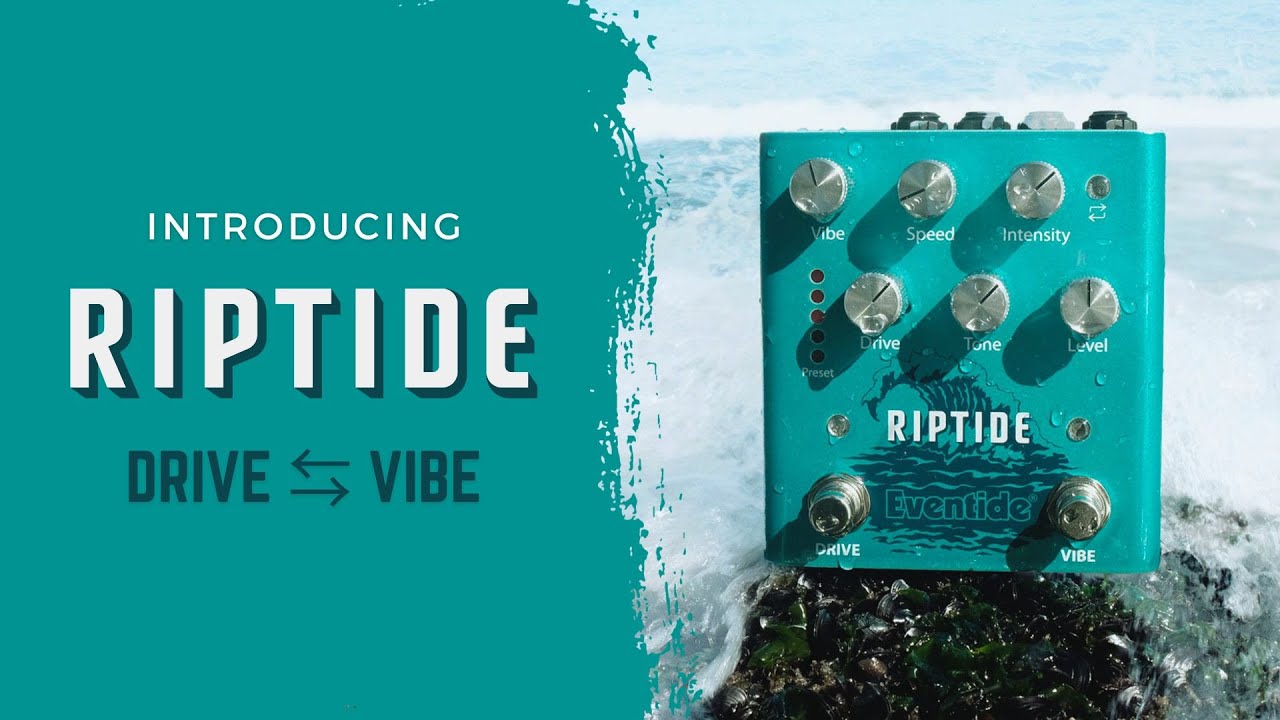 Riptide - Univibe + Distortion Effects Pedal - Eventide Audio