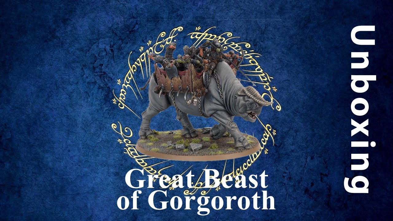 Unboxing the Great Beast of Gorgoroth | Lord of the Rings MESBG