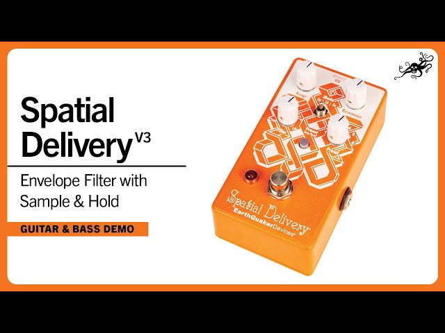 Spatial Delivery V3 Envelope Filter with Sample & Hold Guitar
