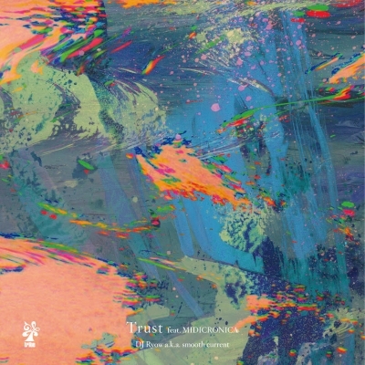 HMV店舗在庫一覧] Trust (feat.MIDICRONICA)(7インチシングルレコード